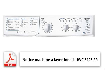 fiche technique indesit iwc 5125|Mode d'emploi Indesit IWC 5125 (Français .